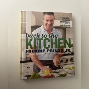 Back to the Kitchen Freddie Prinze Jr.